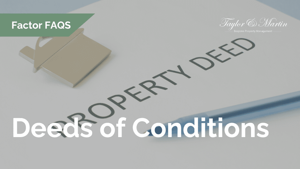 FAQs – Deeds of Conditions